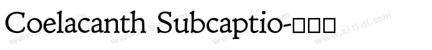 Coelacanth Subcaptio字体转换